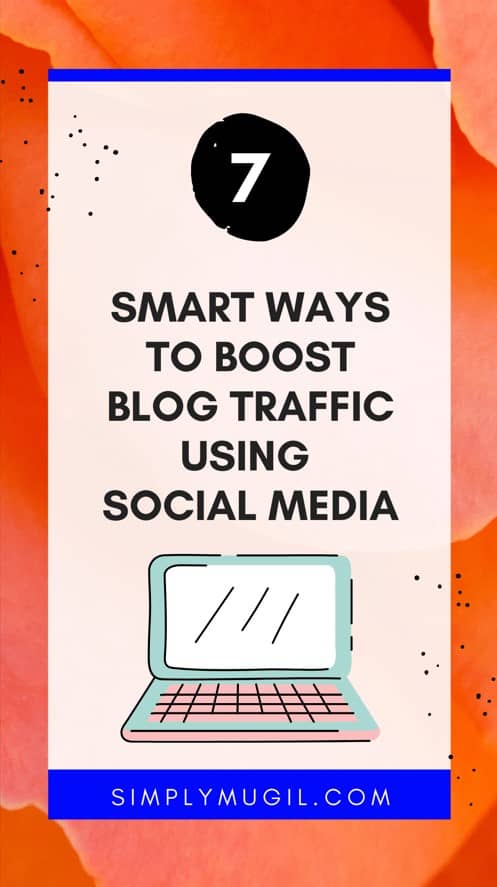 Smart Ways to boost blog traffic using social media-simplymugil